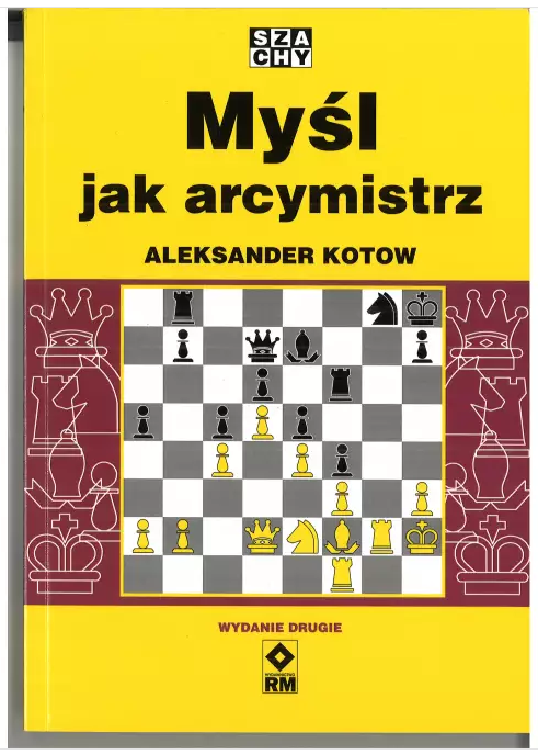 Myśl jak arcymistrz - Aleksander Kotow - sklep szachowy.png