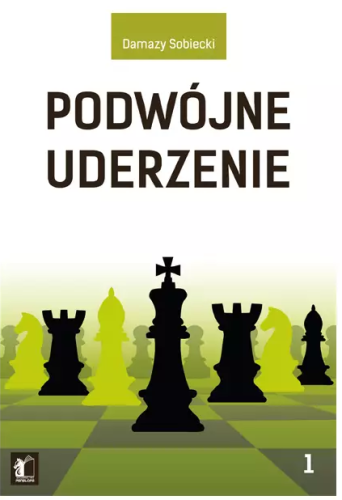 Podwójne uderzenie - Damazy Sobiecki - sklep szachowy.png